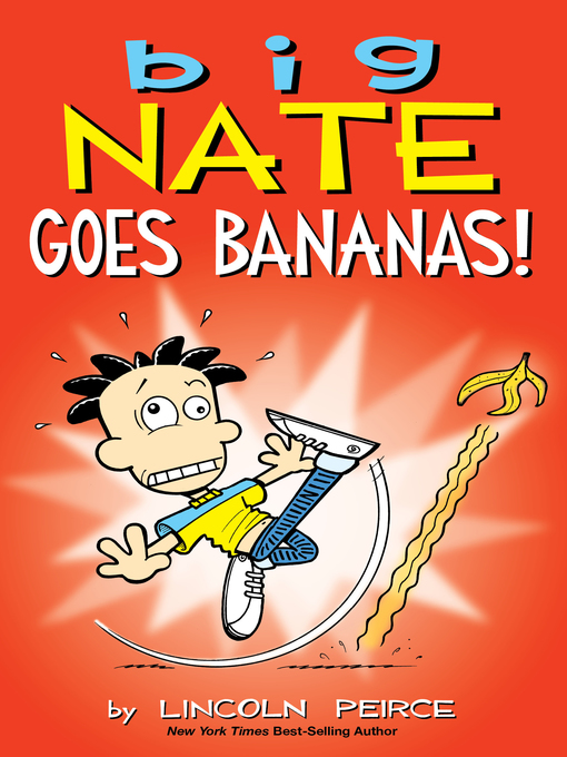 Title details for Goes Bananas! by Lincoln Peirce - Available